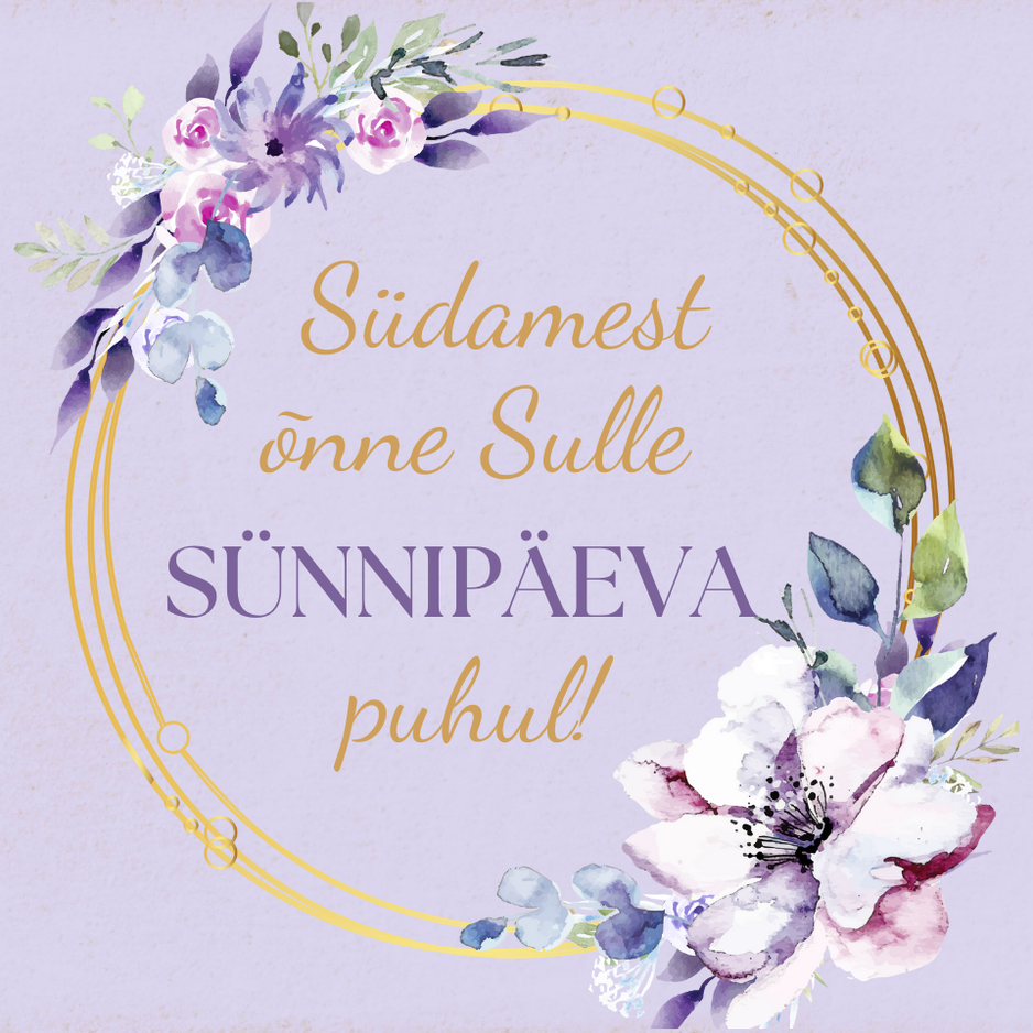 "Südamest õnne Sulle..."